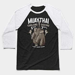 Muay Thai - Thailand Boxing(dark shirt) Baseball T-Shirt